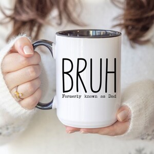 Funny Dad Mug, Gift for Dad, Sarcastic Coffee Mug, Fathers Day Gift, Funny Husband Coffee Mug, Gift for Grandpa