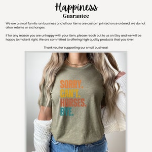 May include: A green t-shirt with the text "SORRY CAN'T HORSES. BYE." printed in orange, yellow, and blue. The text is in a vintage style font.