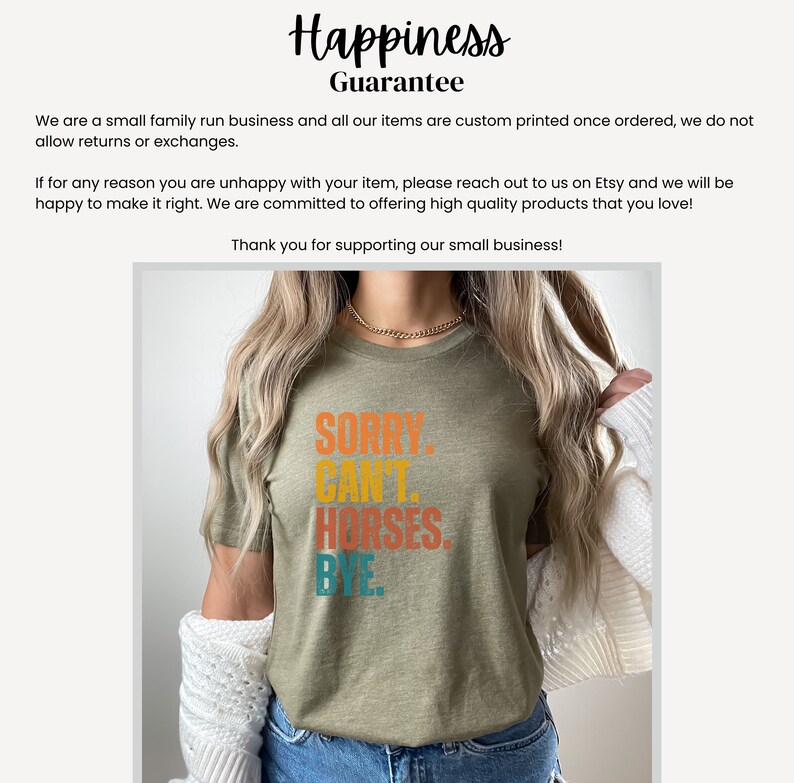 May include: A green t-shirt with the text "SORRY CAN'T HORSES. BYE." printed in orange, yellow, and blue. The text is in a vintage style font.