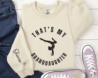 Personalized That's My Granddaughter Gymnastics Sweatshirt, Custom Sleeve Name Hoodie, Gymnastics Grandma Gift, Gymnastics Nana Shirt