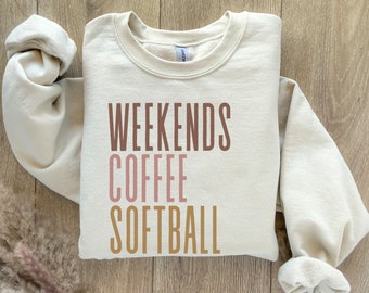 Weekends Coffee Softball Sweatshirt - Softball Mom Gift