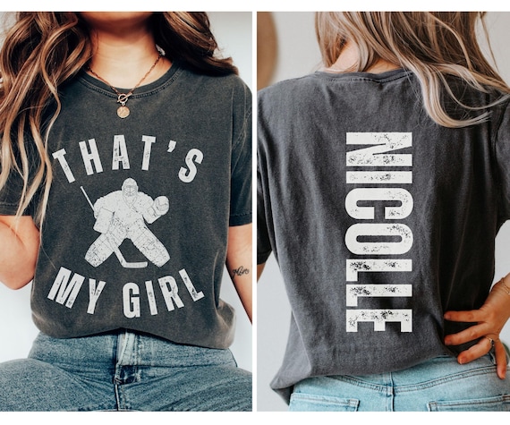 Custom That's My Girl Hockey Goalie Mom Comfort Colors Shirt, Personalized Gift for Hockey Mom, Cute Hockey Mom Sweatshirt, Hockey Mom Shirt