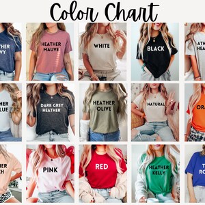 May include: Color chart showing 12 different t-shirt colors, including Heather Navy, Heather Mauve, White, Black, Athletic Heather, Heather Ice Blue, Dark Grey Heather, Heather Olive, Natural, Orange, Heather Peach, Pink, Red, Heather Kelly, and True Royal.