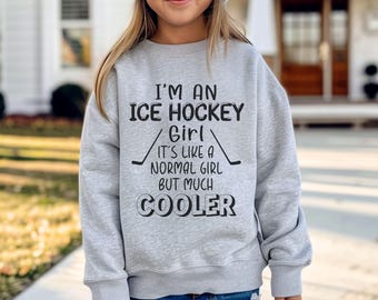 Ice Hockey Girl Youth Sweatshirt, Ice Hockey Girl Hoodie, Funny Hockey Sweatshirt, Girls Hockey Gift, Hockey Player Gift