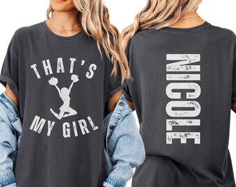 Personalized That's My Girl Cheer Mom Comfort Colors Shirt, Custom Name Sweatshirt, Customized Cheer Mama Gift, Competition Cheer Gift