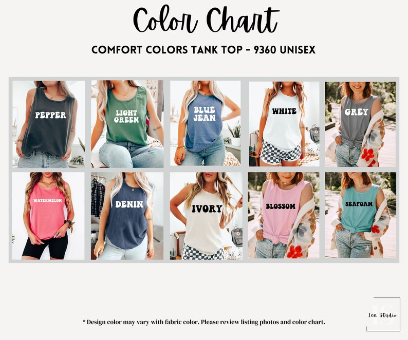 May include: Color chart showing 10 different tank top colors. The colors are: Pepper, Light Green, Blue Jean, White, Grey, Watermelon, Denim, Ivory, Blossom, and Seafoam.