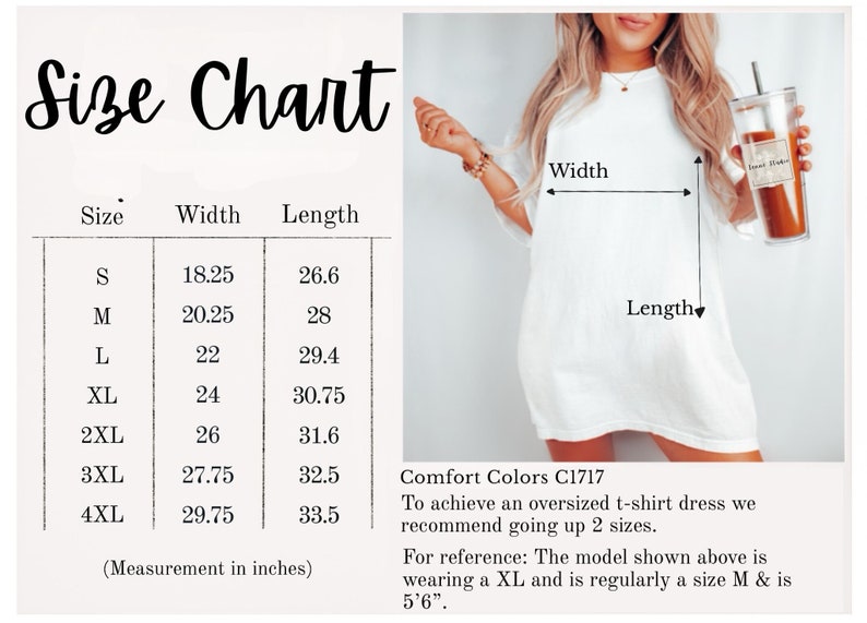 Op de afbeelding: Maattabel voor een t-shirtjurk met afmetingen in inches. De tabel toont de breedte en lengte van de jurk in de maten S tot en met 4XL. Comfort Colors C1717. Om een oversized t-shirtjurk te krijgen, raden we aan om 2 maten groter te nemen. Ter referentie: Het model dat hierboven wordt getoond draagt een XL en draagt normaal gesproken een maat M en is 1,68 m lang.