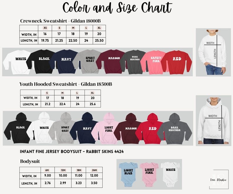 May include: Size chart for Gildan crewneck and hooded sweatshirts, and Rabbit Skins infant bodysuits. The chart shows the width and length measurements in inches for different sizes and styles. The chart also shows the available colors for each style.