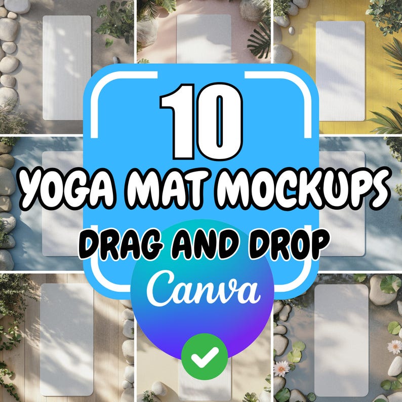May include: 10 Yoga Mat Mockups Drag and Drop Canva. A collage of 10 images showing different yoga mats in various settings. Each mat is blank and ready for customization.