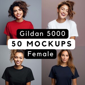 Può includere: Quattro donne indossano magliette Gildan 5000 di diversi colori. Il testo "Gildan 5000" e "50 MOCKUPS Female" è visualizzato sull'immagine.