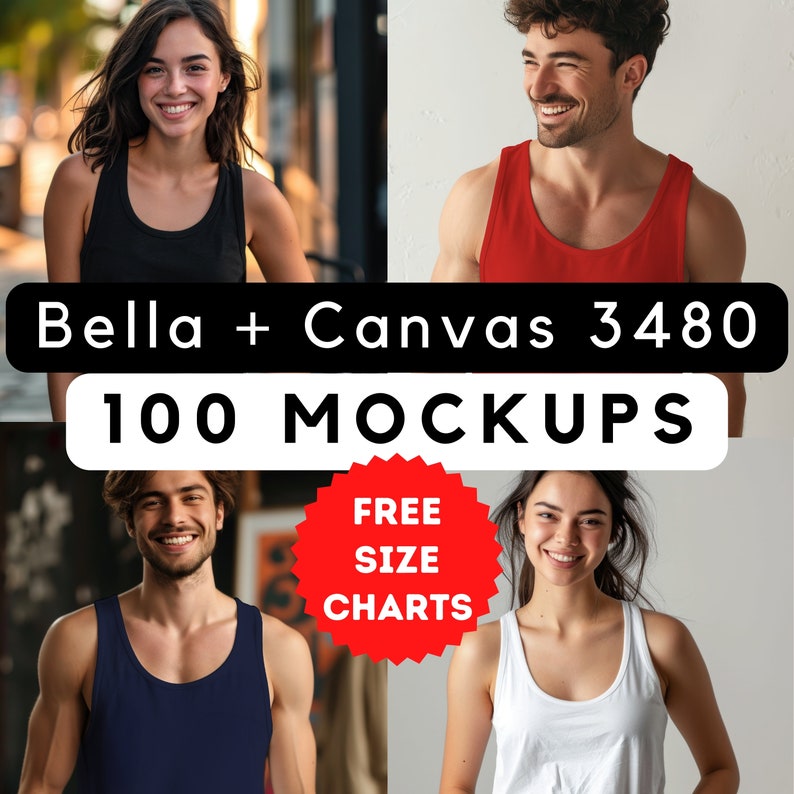 Pu&ograve; includere: Un collage di quattro immagini con persone che indossano canottiere. Le immagini sono disposte in una griglia. Il testo "Bella + Canvas 3480 100 MOCKUPS" &egrave; visualizzato in grandi caratteri grassetto al centro del collage. Un'esplosione di stelle rossa con il testo "FREE SIZE CHARTS" &egrave; visualizzata nell'angolo in basso a destra del collage.