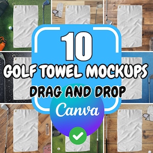 Könnte beinhalten: Zehn Golfhandtuch-Mockups mit weißem Hintergrund. Die Mockups sind in einem Raster auf einer Holzoberfläche angeordnet. Der Text "10 GOLF TOWEL MOCKUPS DRAG AND DROP Canva" wird in einem blau-weißen Kasten angezeigt.