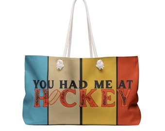 Hockey Humor Weekender Bag Hockey Players in Motion & You Had Me at Hockey Graphics Oversized Reusable Shoulder Bag Fun Retro Rink Tote Bag