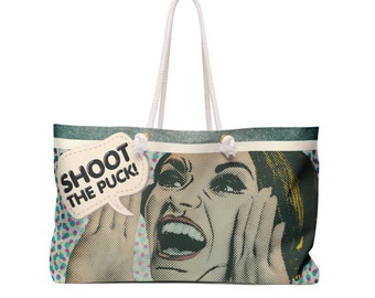 Hockey Mom Humor Weekender Bag Fun Pop Art Shoutout SHOOT THE PUCK Graphic Reusable Shoulder Bag Carryall Travel Tote Bag Oversized Rink Bag