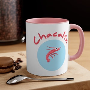 Salvadoran Slang Chacalin Mug, Cute El Salvador Coffee Mug, Funny Salvadorian Coffee Cup, Gift for Him or Her, El Salvador Souvenir