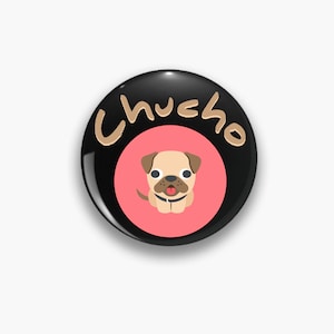 Salvadoran Slang Chucho Button, Cute El Salvador Pin Button, Funny Salvadorian Pin, Gift for Him, Gift for Her, El Salvador Souvenir