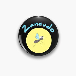 Salvadoran Slang Zancudo Button, Cute El Salvador Pin Button, Funny Salvadorian Pin, Gift for Him, Gift for Her, El Salvador Souvenir