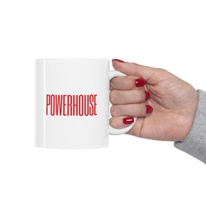 Powerhouse Coffee Mug 11oz