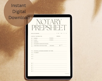 May include: A digital printable notary prep sheet on a tablet. The sheet includes sections for date of signing, contact information, documents being notarized, and payment.