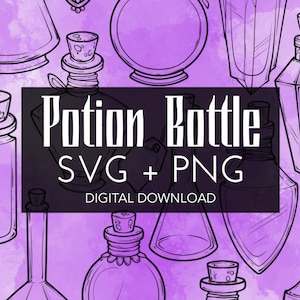 Potion Bottle SVG + PNG Set 1 - 25 Apothecary Vial Bottle SVG Vector Images | Illustrations | Tattoo Designs | Digital Art | Halloween