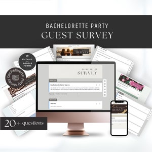 May include: A computer screen displaying a Google Form titled "Bachelorette Party Survey". The form has a section titled "Bachelorette Party Survey" with the text "Hey [Bride's Name] is getting married and we are planning a bachelorette weekend to celebrate. We would love your input so we can make this weekend fabulous! Please respond by [date] after section 1. Continue to next section."