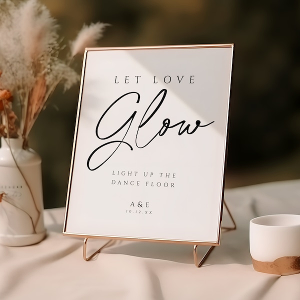 Glow Stick Wedding Sign, Minimalist Let Love Glow Sign, Light Up The Dance Floor, Send Off Printable Signage, INSTANT DOWNLOAD, White, WED06