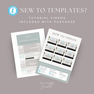 May include: A light blue and white printable template with instructions on how to access, edit, and save the template. The template also includes information on how to export the final files for printing at home, at a print shop, or digitally. The template includes a section titled "How to Videos" with thumbnails of tutorial videos.