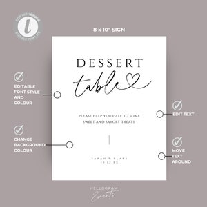 May include: Printable 8x10 inch sign with the text "Dessert Table" in a cursive font with a heart symbol. The sign also includes the text "Please help yourself to some sweet and savory treats" and space for a couple's names and wedding date.