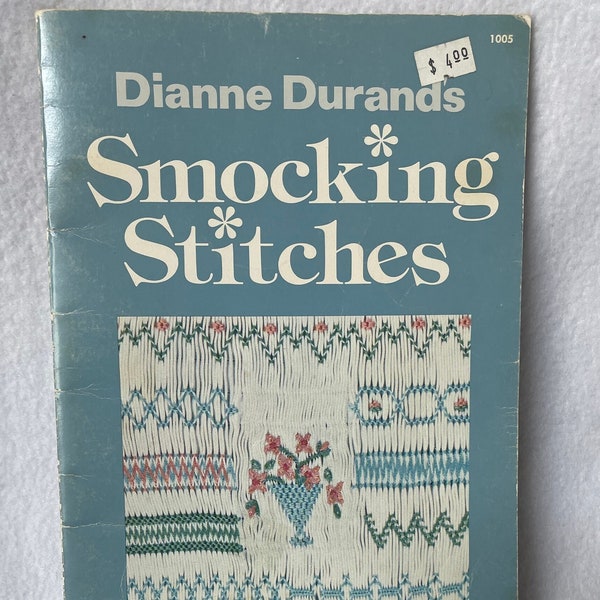 UNCUT-Smocking Stitches Design Booklet/By Dianne Durand/Embroidery Accent Stitches Instructions Included/Pre-Owned/Vintage/1981/RTS