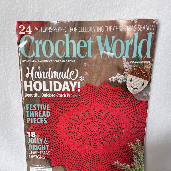 UNCUT-Crochet World Magazine-December 2022/Quick Handmade Holiday Projects/24 Patterns Plus 18 Designs/Instructions & Photos Included/RTS