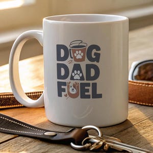 Dog Dad Mug Gift for Men, Dog Lover Coffee Cup, Dog Dad Fuel Funny Mug, Gift for Dog Owner, Dog Parent Present, Cute Coffee Mug