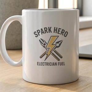 Electrician Coffee Mug for Electricians - Spark Hero Electrician Fuel Power Tools Gift - Funny Electrician Birthday & Christmas Present