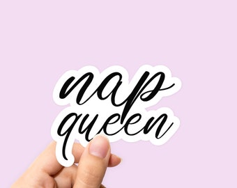 Pegatina de Nap Queen, calcomanía de Nap Queen, regalo para mejor amiga, pegatina para computadora portátil de Nap Queen, pegatina para auto de Nap Queen
