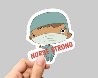 Strong Nurse Sticker, Nurse Sticker, Nursing Sticker, Nurse Gift Sticker, Nurse Laptop Sticker