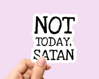 Pegatina de Satanás "No hoy", pegatina de "No hoy", pegatina de Satanás, pegatina de "No hay malas vibras", pegatina de "Solo buenas vibras", pegatina para computadora portátil