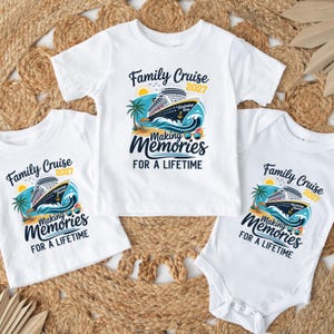 May include: A white t-shirt and two white baby bodysuits featuring a graphic of a cruise ship on the ocean with palm trees, a sun, and sunglasses. The text reads Family Cruise 2027 Making Memories FOR A LIFETIME with Birthday Boy or Squad.