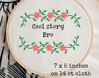 Cool Story Bro Cross Stitch, Counted Cross Stitch Pattern, Cute Cross Stitch Pattern, Funny Cross Stitch Pattern, Digital Download PDF