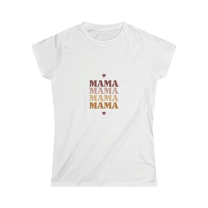 Mama Mama - Women&#39;s Softstyle Tee