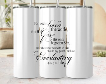 Inspirerende christelijke quote beker wrap png, John 3:16 bijbelvers beker wrap, digitale download voor sublimatie, 20oz