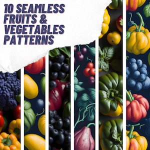 May include: A digital art image displaying ten seamless patterns of fruits and vegetables. The patterns include blueberries, bell peppers, tomatoes, squash, and grapes. The text "10 SEAMLESS FRUITS & VEGETABLES PATTERNS" is visible in the upper left corner.