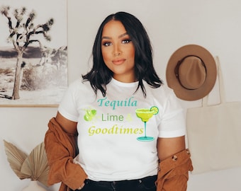 Tequila Lime and Goodtimes shirt, fun shirt, adult shirt, tequila shirt,Gift for her, Gift for him, Gift for friend,Tequila lover,Party tee