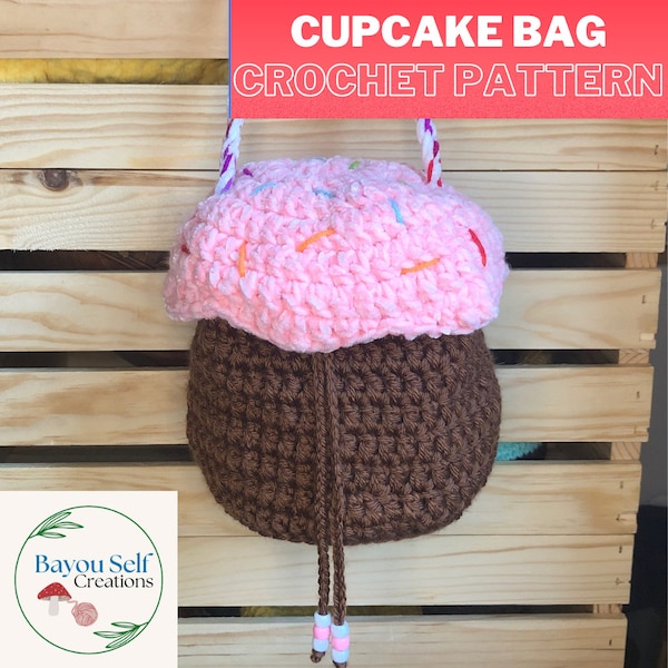 Cupcake Bucket Bag Crochet PATTERN; Cupcake Candy Bag; Crossbody Ice Cream Purse