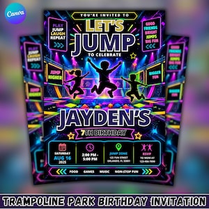 May include: A neon-themed birthday invitation for Jayden's 7th birthday at a trampoline park. The design features silhouettes of children jumping, vibrant purple, blue, and yellow lighting, and text details including the date, time, and location.