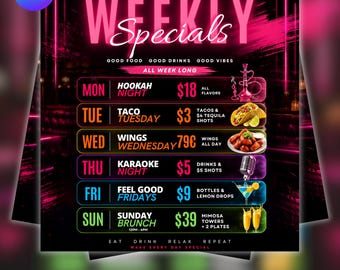 Może przedstawiać: Cyfrowa ulotka zatytułowana WEEKLY Specials z neonowo-różowym i czarnym motywem. Zawiera listę codziennych wydarzeń, takich jak Hookah Night, Taco Tuesday, Wings Wednesday, Karaoke Night, Feel Good Fridays i Sunday Brunch z cenami i ikonami.
