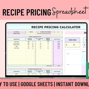 May include: A Google Sheets spreadsheet template for calculating recipe pricing. The spreadsheet has columns for ingredients, quantity, total packaging cost, quantity needed, and cost per unit. The spreadsheet also includes a section for calculating the total cost of the recipe and a section for setting the food price. The spreadsheet is labeled "RECIPE PRICING CALCULATOR".