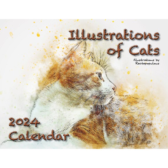 Original Illustrations Cats Calendar 2024 Cat Wall Calendar 2024