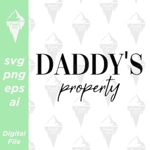 Propiedad de papá Descargar SVG PNG EPS / Cutfile, Clipart, Vector, Cricut