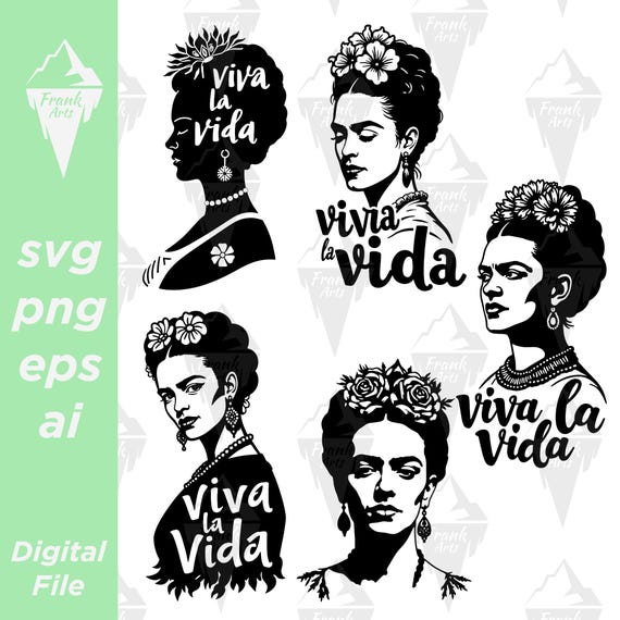 Viva La Vida Frida Kahlo 5 Bundle Printable Digital Download SVG PNG EPS |  Cut file, Clip art, Vector, Cricut