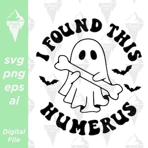 I Found This Humerus Halloween Download SVG PNG EPS | Cutfile, Clipart, Vector, Cricut