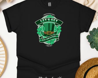 Let's Get Fit Shased - Funny St. Patrick's Day Drinking Shirt, St. Paddy's Day Tee, Irish Shirt, Gift for Her, Gift for Him, Lucky Shirt